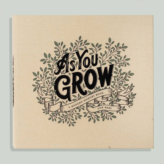 As You Grow: A Modern Memory Book for Baby*